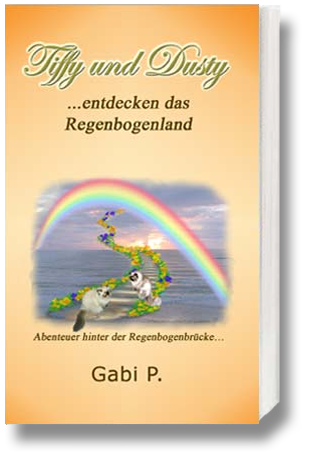 Tiffy und Dusty entdecken das Regenbogenland